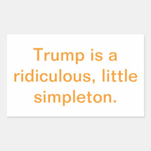 Sticker Rectangulaire Trump est un enfant gâteux stupide Hankamer Artjun