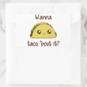 Sticker Rectangulaire Tu Veux Taco ? (Sac)