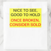 Sticker Rectangulaire Une fois cassé, considéré comme vendu (Sac)