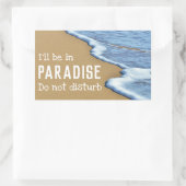 Sticker Rectangulaire Vacances mentales sur la plage, ne pas déranger (Sac)