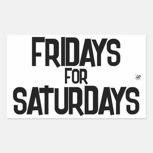 Sticker Rectangulaire Vendredis pour samedis – Punition de week-end (Devant)