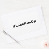 Sticker Rectangulaire Verrouillez-le #LockHimUp texte noir blanc minimal (Enveloppe)