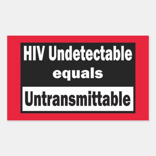 Sticker Rectangulaire VIH non détectable égale VIH non transmettable (Devant)