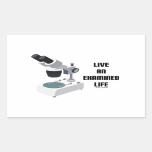 Sticker Rectangulaire Vivent une vie examinée (le microscope)