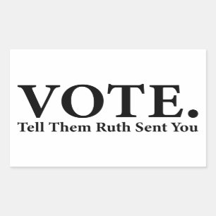 Sticker Rectangulaire VOTE, Dis-Leur Que Ruth T'A Envoyé, Ruth Bader Gi