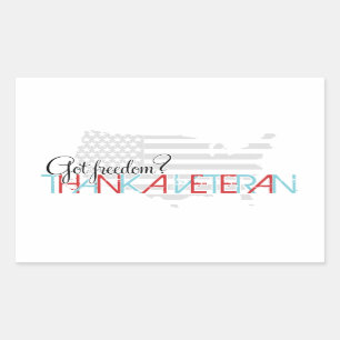 Sticker Rectangulaire Vous avez la liberté ? Merci à un vétéran