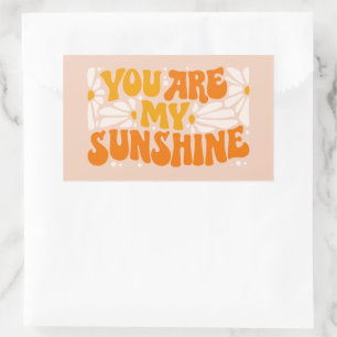 Sticker Rectangulaire Vous êtes mon Sunshine Super Graphisme
