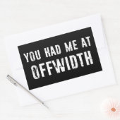 Sticker Rectangulaire Vous M'Avez Eu À Offwidth Rock Escalade (Enveloppe)