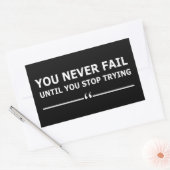 Sticker Rectangulaire vous ne manquerez jamais tant que vous n'arrêtez p (Enveloppe)