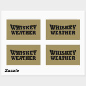 Sticker Rectangulaire Whiskey weather, drôle de citations à boire (Feuille)