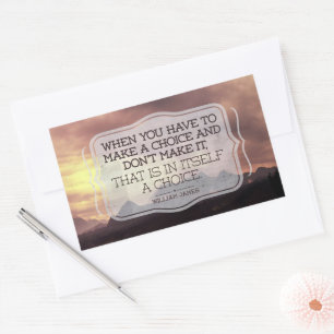 Sticker Rectangulaire William James Citation Inspirationnelle "Choix"