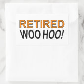 Sticker Rectangulaire Woo Hoo à la retraite (Sac)
