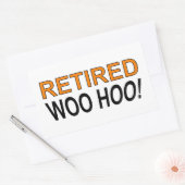 Sticker Rectangulaire Woo Hoo à la retraite (Enveloppe)