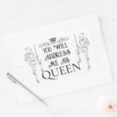 Sticker Rectangulaire You Will Address Me As ‘QUEEN’ (Enveloppe)