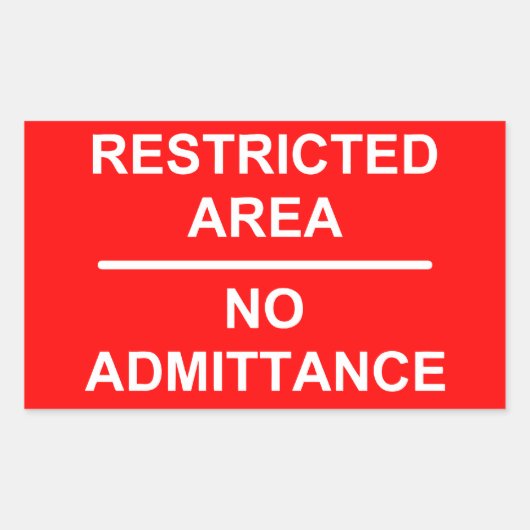 Sticker Rectangulaire Zone restreinte Aucune admission (Devant)