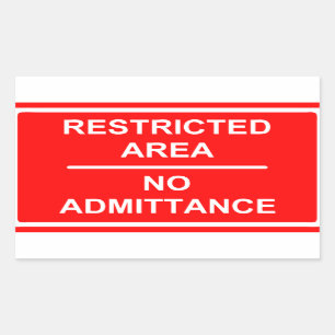 Sticker Rectangulaire Zone restreinte Aucune admission