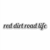 Sticker Red Dirt Road Life (Devant)