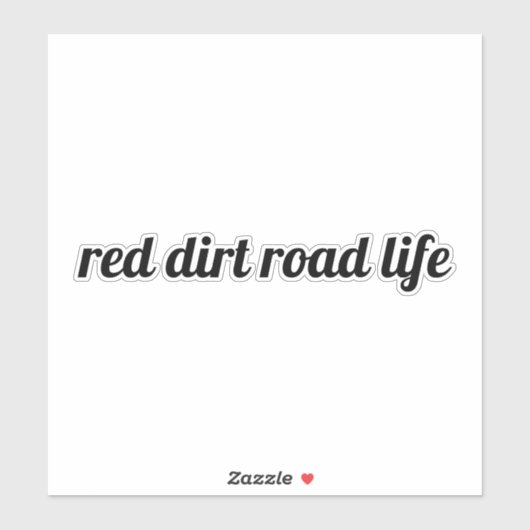 Sticker Red Dirt Road Life (Feuille)