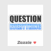 Sticker Remettez Tout En Question (Feuille)