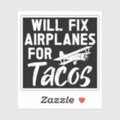 Sticker Réparera les avions pour Tacos (Feuille)