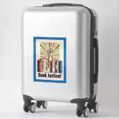 Sticker Réservez Justice ! (Sur valise)