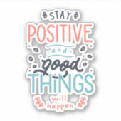 Sticker Rester positif (Devant)