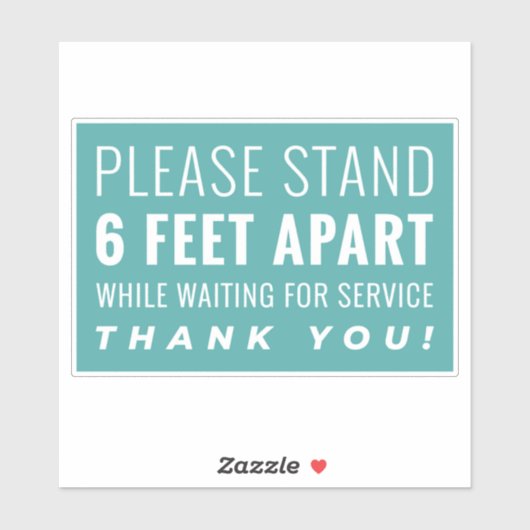 STICKER RESTEZ À 6 PIEDS APART EN ATTENDANT LES SERVICES (Feuille)
