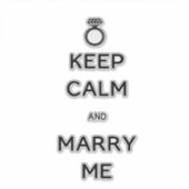 Sticker Restez calme et épousez-moi bague en diamant (Devant)