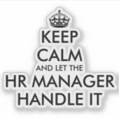 Sticker Restez calme et laissez le responsable RH s'en occ (Devant)