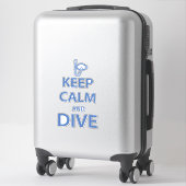 Sticker Restez calme et plongez (Sur valise)