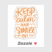 Sticker Restez Calme Et Souriez ! (Feuille)