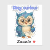 Sticker Restez curieux - Chouette (Feuille)