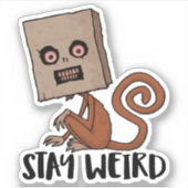 Sticker Restez Étrange Singe De Sacoche (Devant)