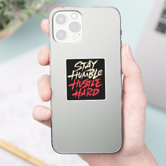 Sticker Restez humble à l'affût (Téléphone)