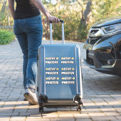 Sticker Restez Positif (Valise Insitu)