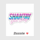 Sticker Restez, vous restez (Feuille)