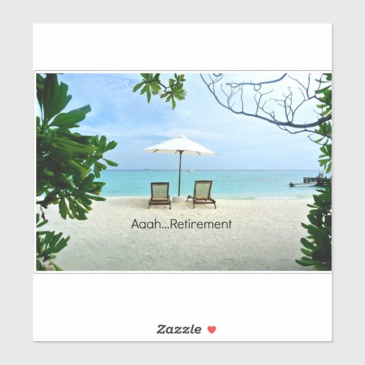 Sticker Retraité - Aaah...Retraite (Feuille)