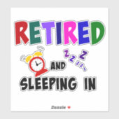 Sticker Retraité et dormant à l'intérieur, (Feuille)