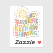 Sticker Retro Hey Sunshine, Continuez à briller (Feuille)