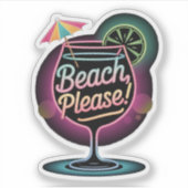 Sticker Retro Neon "Plage, s'il vous plaît !" Cocktail tro (Devant)