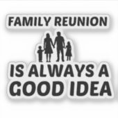 STICKER RÉUNION FAMILIALE (Devant)