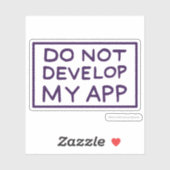 STICKER RICK ET MORTY™ DO NOT DEVELOP MY APP (Feuille)
