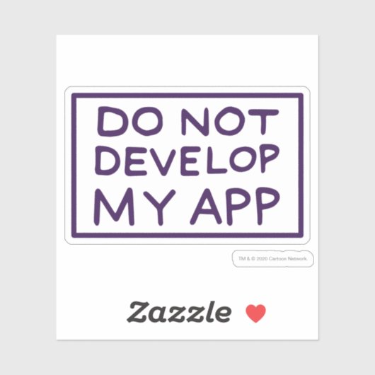 STICKER RICK ET MORTY™ DO NOT DEVELOP MY APP (Feuille)