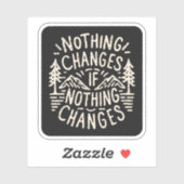 Sticker Rien ne change si rien ne change (Feuille)