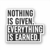 Sticker Rien N'Est Donné Que Tout Est Gagné (Devant)