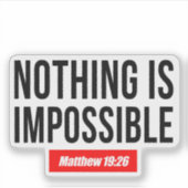 Sticker Rien n'est impossible Matthieu 19:26 (Devant)