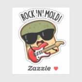 Sticker Rock n Moisissure Funny Pun de pain (Feuille)