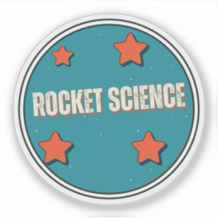 Sticker Rocket Science