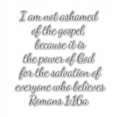 Sticker Romains 1:16 Je N'Ai Pas Honte De L'Évangile (Devant)