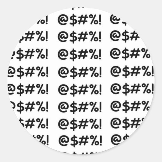 STICKER ROND @$#% ! (Devant)
